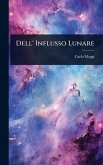 Dell' Influsso Lunare