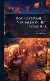 Roorda'S Pandji-Verhalen in Het Javaansch Roorda'S Pandji-Verhalen in Het Javaansch