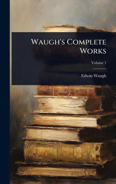 Waugh's Complete Works