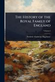 The History of the Royal Family of England