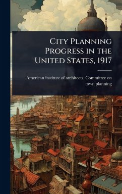 Cover City Planning Progress in the United States, 1917