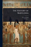The History of Babylonia The History of Babylonia