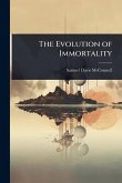 The Evolution of Immortality