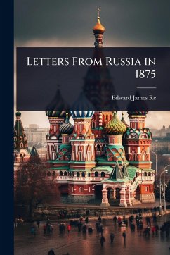 Cover Letters From Russia in 1875