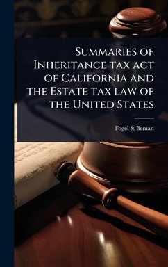 Cover Summaries of Inheritance tax act of California and the Estate tax law of the United States