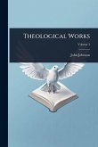 Theological Works Theological Works
