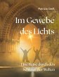 Im Gewebe des Lichts - Bild 1