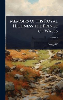 Cover Memoirs of His Royal Highness the Prince of Wales