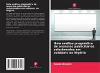 Uma análise pragmática de anúncios publicitários selecionados em outdoors na Nigéria Uma análise pragmática de anúncios publicitários selecionados em outdoors na Nigéria