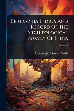Cover Epigraphia Indica And Record Of The ArchÃ]ological Survey Of India