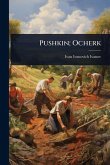 Pushkin; Ocherk Pushkin; Ocherk
