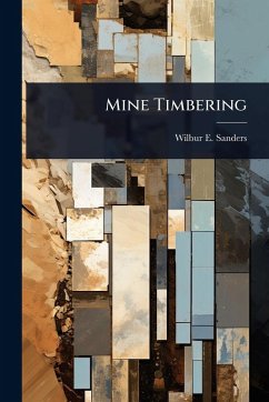 Cover Mine Timbering