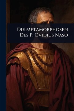 Cover Die Metamorphosen Des P. Ovidius Naso