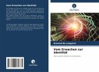 Vom Erwachen zur Identität