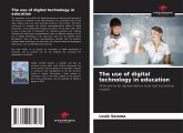 The use of digital technology in education The use of digital technology in education