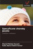 Specyficzne choroby j¿zyka Specyficzne choroby j¿zyka