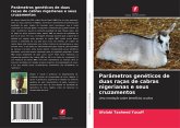 Parâmetros genéticos de duas raças de cabras nigerianas e seus cruzamentos Parâmetros genéticos de duas raças de cabras nigerianas e seus cruzamentos