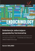 Substancje zaburzaj¿ce gospodark¿ hormonaln¿ Substancje zaburzaj¿ce gospodark¿ hormonaln¿