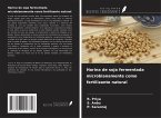 Harina de soja fermentada microbianamente como fertilizante natural
