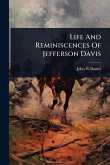 Life And Reminiscences Of Jefferson Davis Life And Reminiscences Of Jefferson Davis