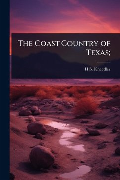 Cover The Coast Country of Texas;