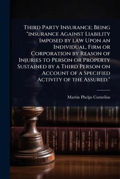 Third Party Insurance; Being 