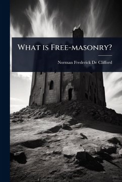 Cover What is Free-masonry?