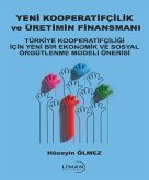 Yeni Kooperatifcilik ve Üretimin Finansmani