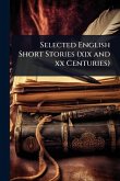 Selected English Short Stories (xix and xx Centuries) Selected English Short Stories (xix and xx Centuries)
