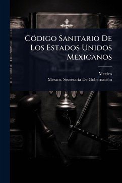 Cover CÃ3digo Sanitario De Los Estados Unidos Mexicanos