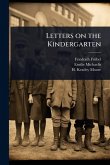 Letters on the Kindergarten