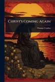 Christ's Coming Again Christ's Coming Again