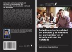 Relación entre la calidad del servicio y la fidelidad del consumidor en el estudio cultural de Hofstede