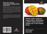 Effetto dello stadio di maturazione, dell'Ethrel e della conservazione a freddo sul CI del mango Kesar Effetto dello stadio di maturazione, dell'Ethrel e della conservazione a freddo sul CI del mango Kesar