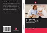 A Tabela de Medicamentos 6.0 A Tabela de Medicamentos 6.0