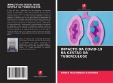 IMPACTO DA COVID-19 NA GESTÃO DA TUBERCULOSE