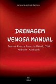 Drenagem Venosa Manual Drenagem Venosa Manual
