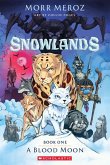 A Blood Moon (Snowlands #1) A Blood Moon (Snowlands #1)