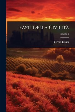 Fasti Della CivilitÃ - Bellini, Fermo