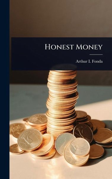 Honest Money Honest Money
