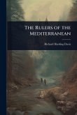 The Rulers of the Mediterranean The Rulers of the Mediterranean