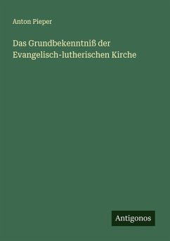Cover Das Grundbekenntniß der Evangelisch-lutherischen Kirche