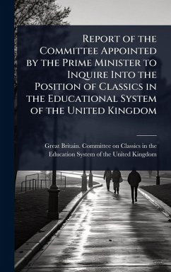 Cover Report of the Committee Appointed by the Prime Minister to Inquire Into the Position of Classics in the Educational System of the United Kingdom