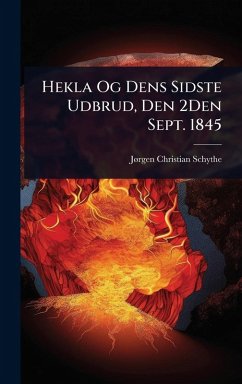 Cover Hekla Og Dens Sidste Udbrud, Den 2Den Sept. 1845