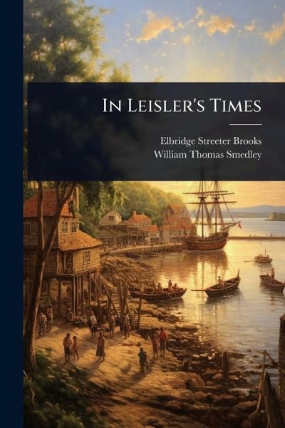 In Leisler's Times In Leisler's Times