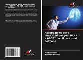 Associazione delle mutazioni dei geni BCRP e ABCB1 con il cancro al polmone