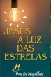 Jesus, A Luz Das Estrelas - Bild 1