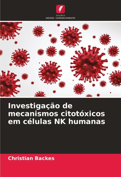 Investigação de mecanismos citotóxicos em células NK humanas