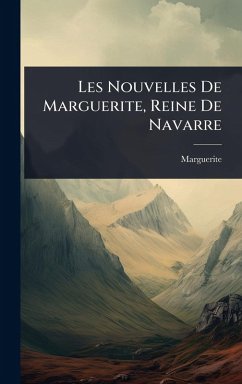 Cover Les Nouvelles De Marguerite, Reine De Navarre