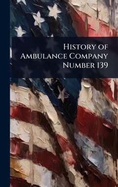 Cover History of Ambulance Company Number 139